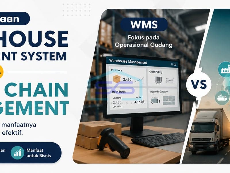 Perbedaan Warehouse Management System dan Supply Chain Management